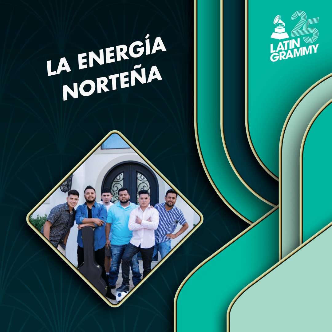 2024-Latin-Grammys-LA-ENERGIA-NORTENA